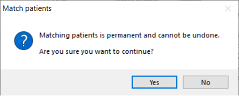 Click Yes to confirm the unmatched patient merge