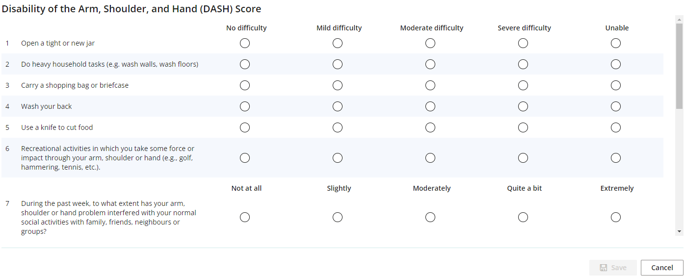 The Disability of the Arm, Shoulder, and Hand Score (or DASH11) screen in the clinical record.